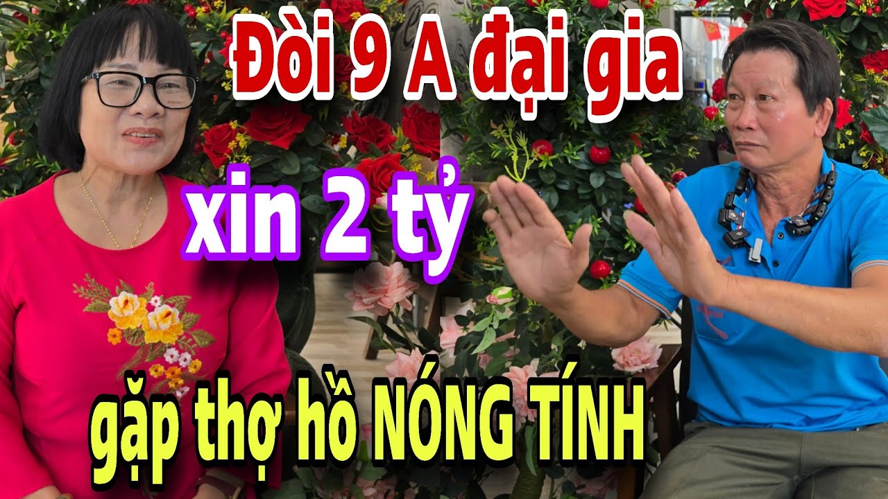 ĐÒI 9 ĐAI GIA xin 2 tỷ gặp ngay thợ hồ nóng tính là thua luôn