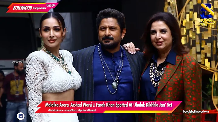 Malaika Arora, Arshad Warsi & Farah Khan Spotted At ‘Jhalak Dikhhla Jaa’ Set II Boogle Bollywood