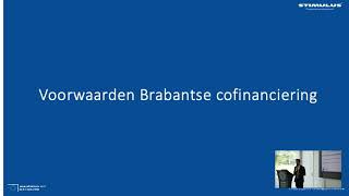 Regionale Voorlichtingsbijeenkomst - Voorwaarden Brabantse Cofinanciering - Opzuid 2021-2027