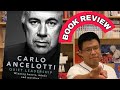 Book Review - Carlo Ancelotti: Lãnh Đạo Trầm Lặng (Quiet Leadership)