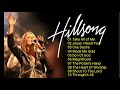 Hillsong Classic Favorite Christian Songs Playlist
