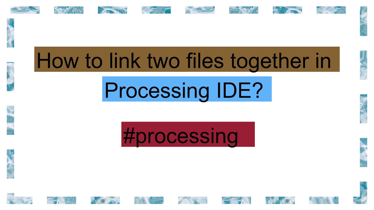 How to link two files together in Processing IDE? - YouTube