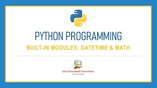 Python Programming - 14 - Built-in Modules - datetime and math modules| Python Programming in Tamil