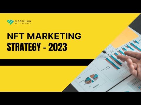 NFT Marketing Strategy   2022