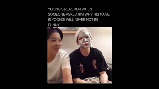 Yoongi's reaction when an ARMY asked him why his name is Yoongi 😝🤣