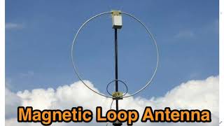 Detailed Magnetic loop antennas what are they and more testing coming soon Details