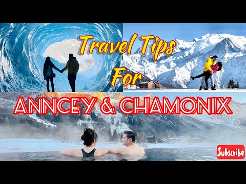 Travel Tips for Annecy & Chamonix France #frenchalps #visitfrance #timetravelturtle #time #travel