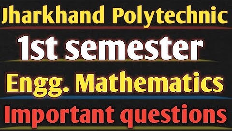 Jharkhand polytechnic 1st semester important questions of mathematics || important questions of math
