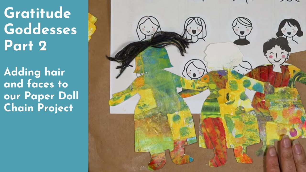 Богини благодарности. Часть 2: добавляем волосы и лица к нашему проекту «Цепочка бумажных кукол»