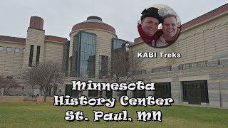 Minnesota History Center, St. Paul, MN