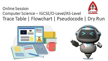 Online Session - Trace Table | Dry Run Of Flowchart And Pseudocode