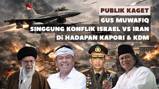 Gus Muwafiq's Latest Video | Gives You Chills! Discussing Israel vs. Iran and the Future of the W...