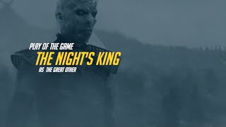 The Nights Kings Overwatch Play of the Game (of Thrones) S:5 E:08