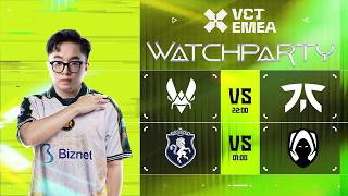 🔴 FNC vs. VIT; TL vs. TH - VCT 2026: EMEA STAGE 1 | RRQ.Tumi ft. BLV Sinhtoxic! #vctwatchparty