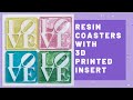 Valentine&#39;s Day Love Coasters made with Resin and 3D Printed Inserts