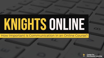 How Important Is Communication in an Online Class?