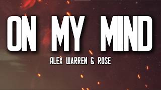 Alex Warren U0026 Ros  On My Mind s  Love U0026 Memories