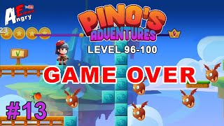 Pino's Adventures GAME OVER - Gameplay #13 (level 96-100) screenshot 5