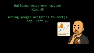 voice-over-ai.com vlog #5. Setting up google analytics. Part 2.