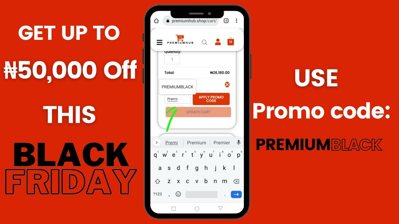 Premium Hub Black Friday, Get Up To ₦50,000 Off use Promo Code