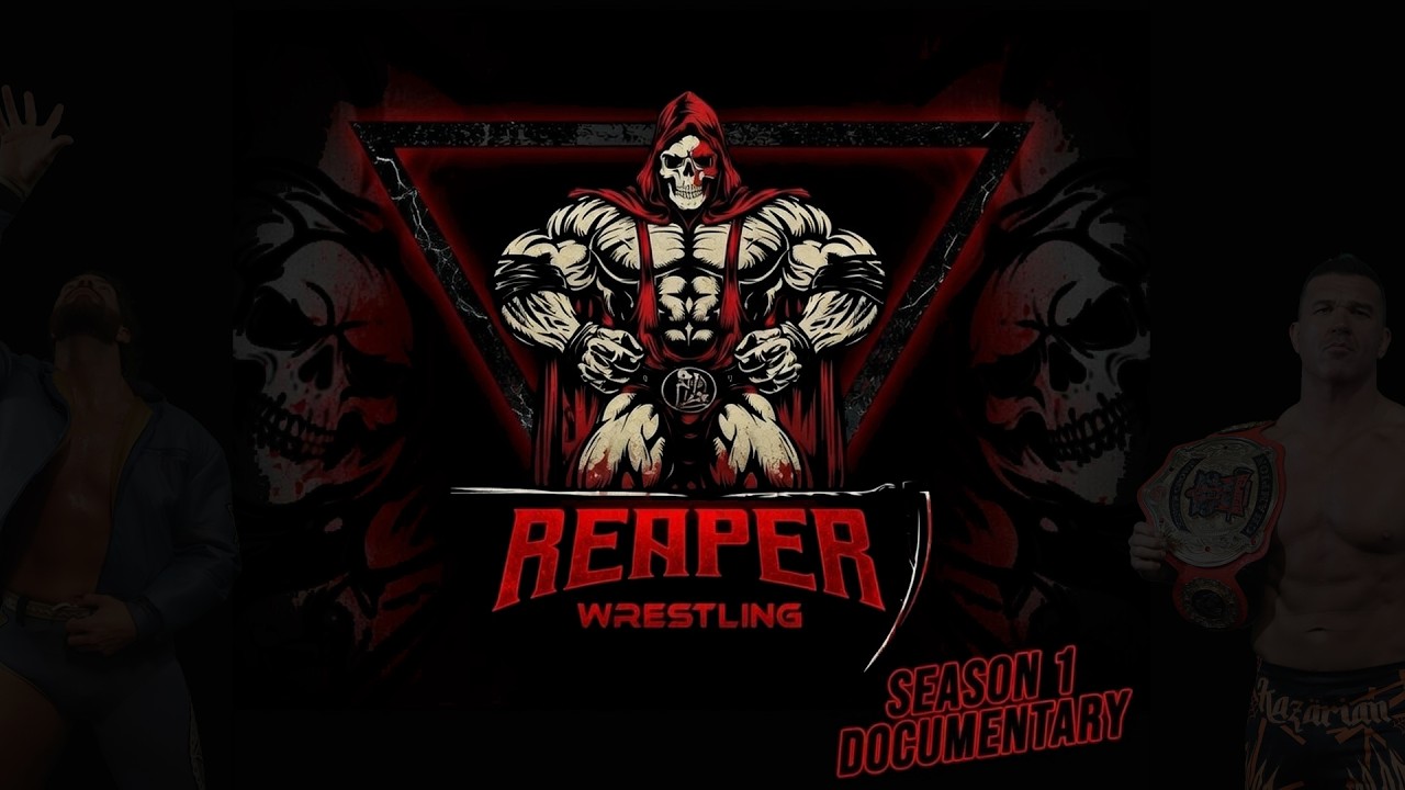 REAPER WRESTLING SEASON 1 DOCUMENTARY – The Full Build-Up Story!