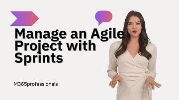 Manage an Agile Project with Sprints