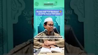 Jangan Selak Kain Nampak Paha Masa Wuduk! #kuliahmaghrib #fypyoutube #fypシ #terengganu #fypislam