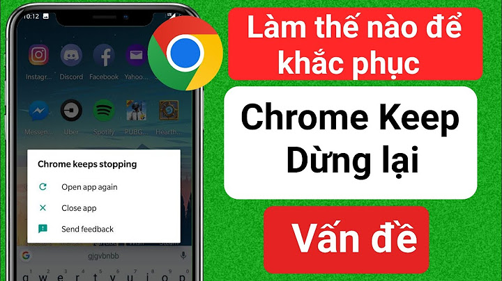 Khắc phục lỗi google chrome bị treo liên tục