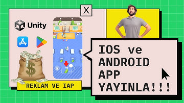 Unity Oyununu iOS ve Android