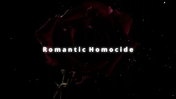 Romantic homicide - D4vd (Extended version)