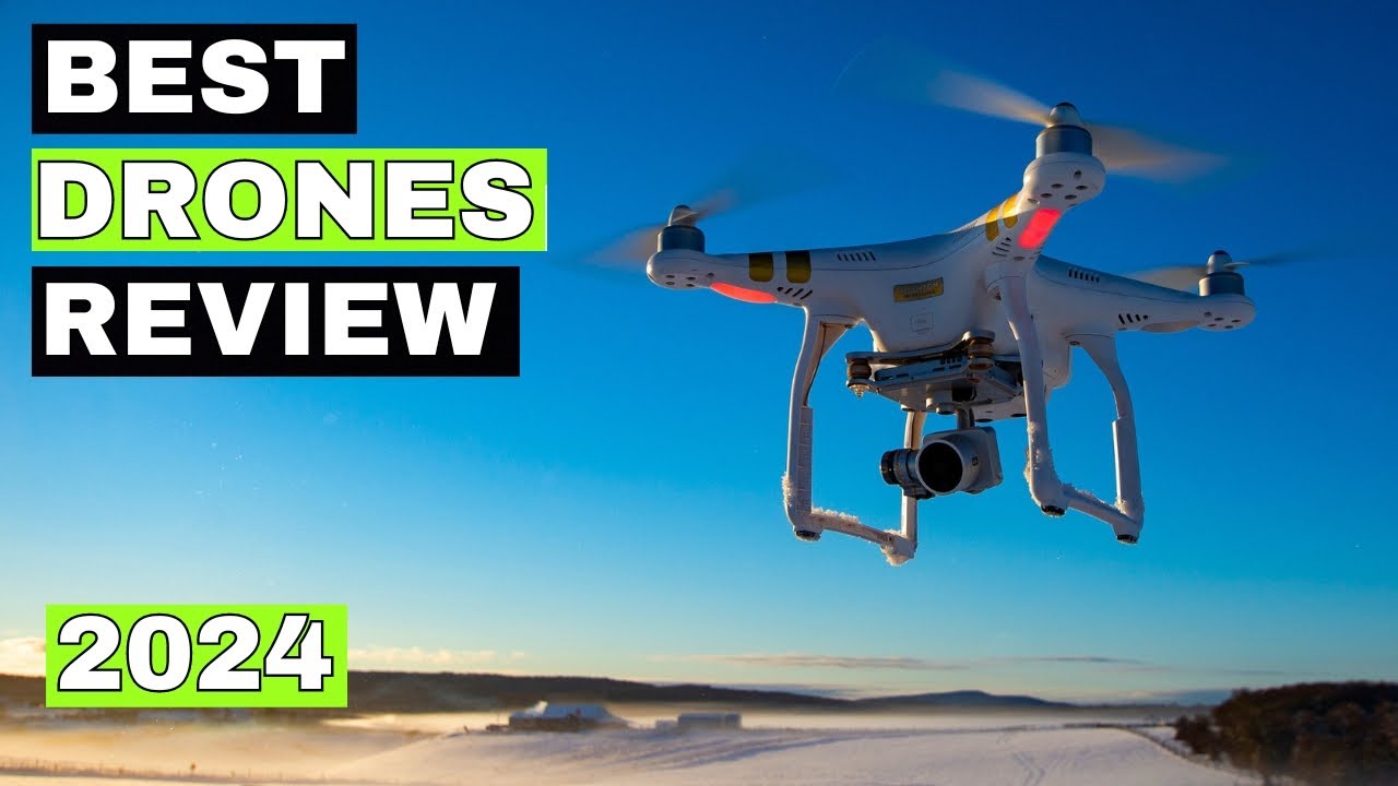 Best Drones 2024 – Top 5 Best Drones You Should Buy in 2024