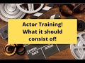 Actor training and what it should consist of  acting tips with peter kalos