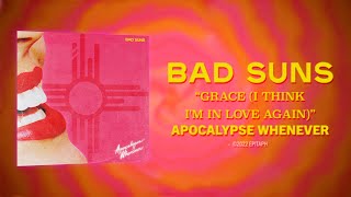 Vignette de la vidéo "Bad Suns - "Grace (I Think I'm In Love Again)" (Lyric Video)"