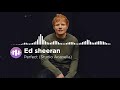 Ed Sheeran - Perfect (Studio Acapella)