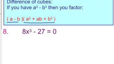 7 3 Day 1 B Solving Polynomials by the sum and difference of two cubes