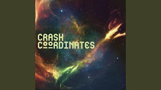 Watch Crash Coordinates A Radiant Composition video