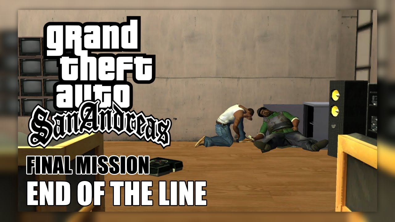 GTA San Andreas Walkthrough Final Mission End Of The Line Full 