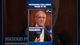 Pezeshkian Hits Back at Trump at UN: 'Iran Cannot Be Destroyed' | US-Iran Tensions Escalate Pezeshkian Hits Back at Trump at UN: 'Iran Cannot Be Destroyed' | US-Iran Tensions Escalate