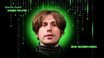 Block Digest Special Edition - Harry Halpin (Nym Technologies)