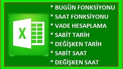 Excel Eğitimleri- BUGÜN, ŞİMDİ, Formülü, Günün Tarihi ve Anlık Saat, Vade Hesaplama, Süre Hesaplama
