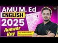 AMU M.Ed Entrance 2025 ANSWER KEY with discussion ENGLISH