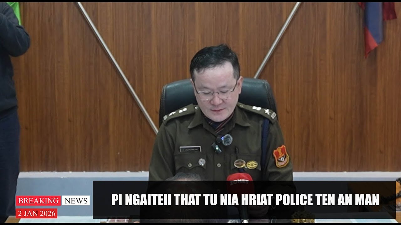 Pi Ngaiteii that tu nia hriat Police ten an man || SP Press Conference
