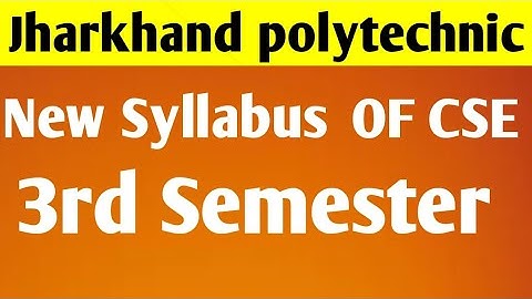 Jharkhand polytechnic 3rd Semester New syllabus (based on NEP 2020) of cse branch