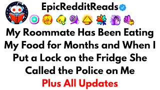 My Roommate Has Been Eating My Food for Months and When I Put a Lock on the Fridge She Called the…