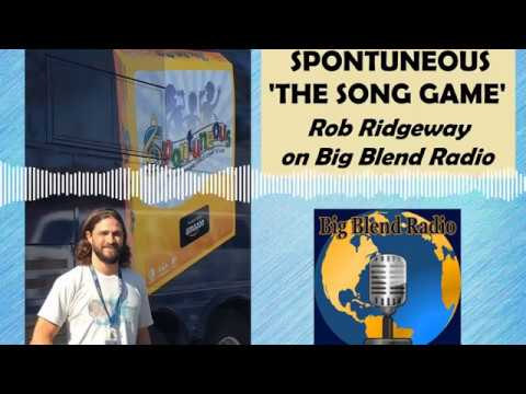 Spontuneous The Song Game - Rob Ridgeway on Big Blend Radio - YouTube
