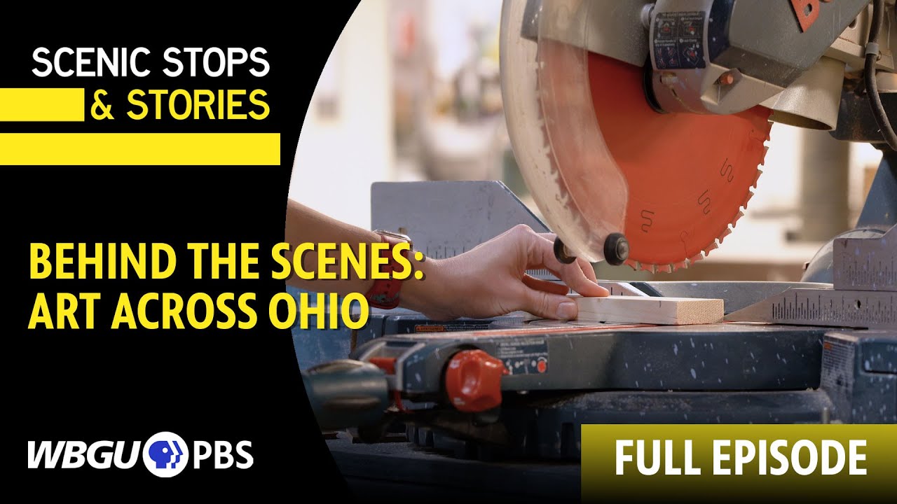 Behind the Scenes: Art Across Ohio | Scenic Stops & Stories (Full Episode)