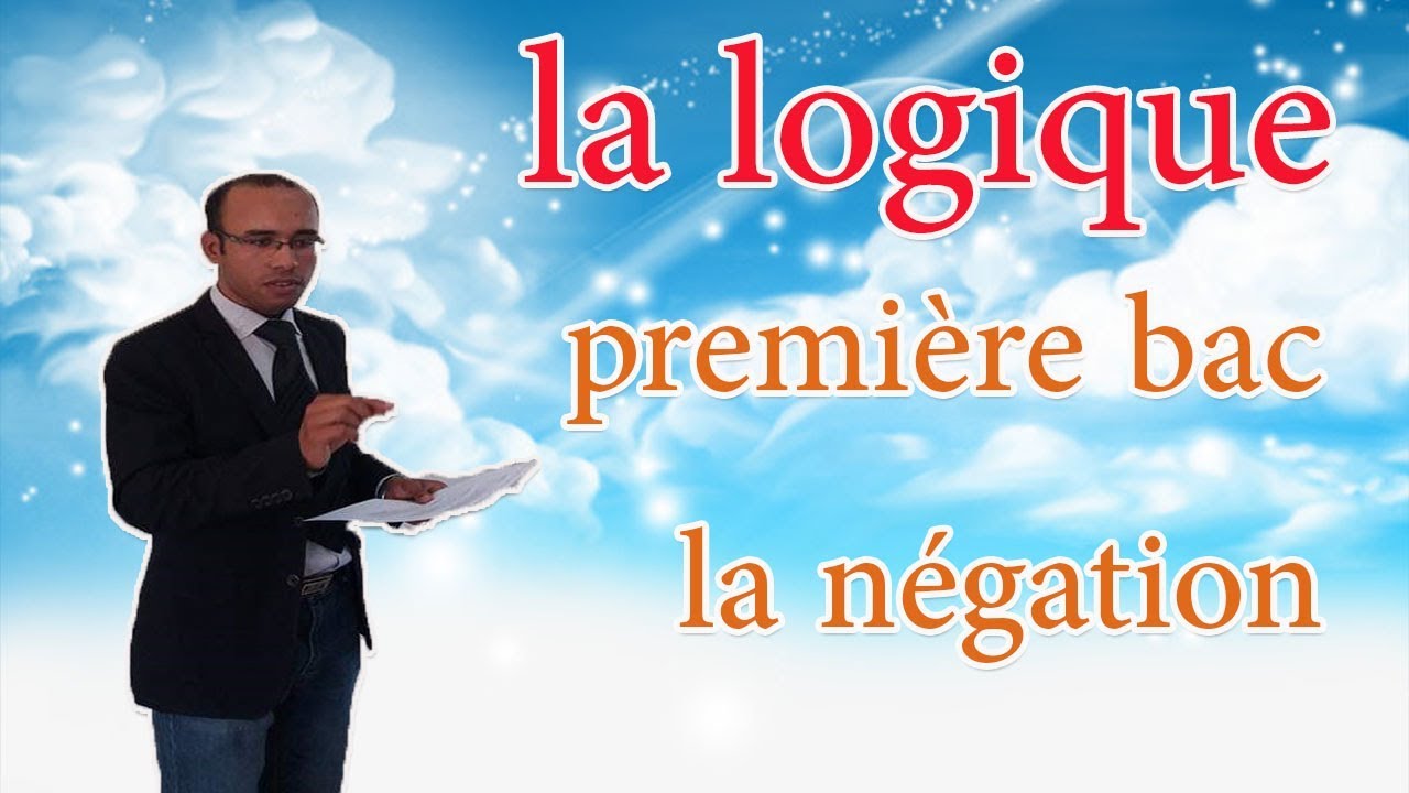 logique-n-gation-d-une-assertion-1bac-biof-youtube