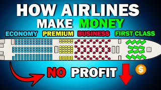 STRATEGY of AIRLINE CLASSES: How Airlines Make Money