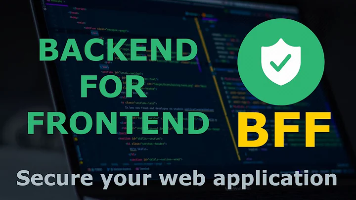 🛡️ BFF ( Backend For Frontend ) Security Pattern