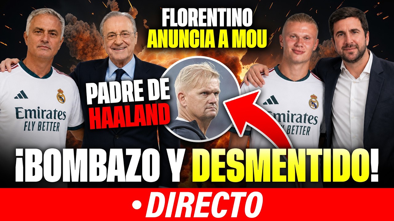 Real Madrid, Haaland y Mourinho: el rumor que sacude las elecciones